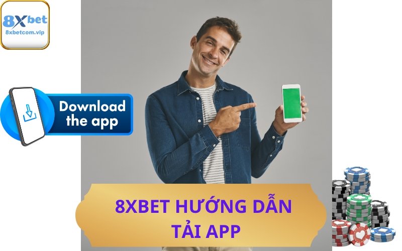 8xBet hướng dẫn tải app