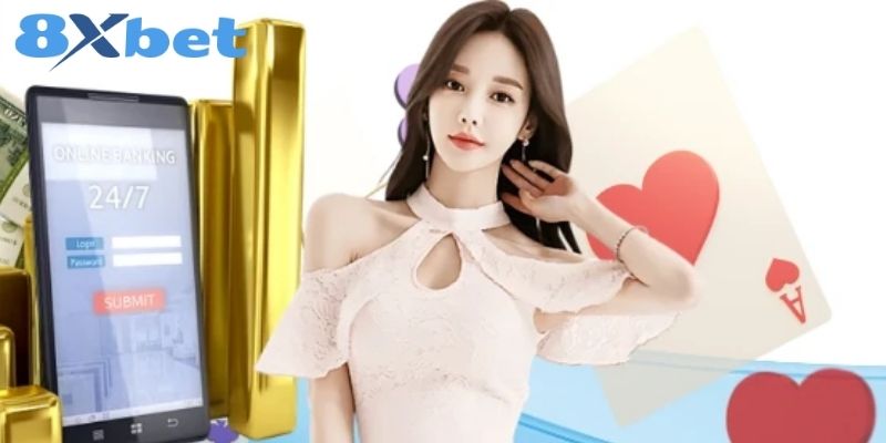 Điểm mạnh từ kênh rút tiền 8XBET trực tuyến